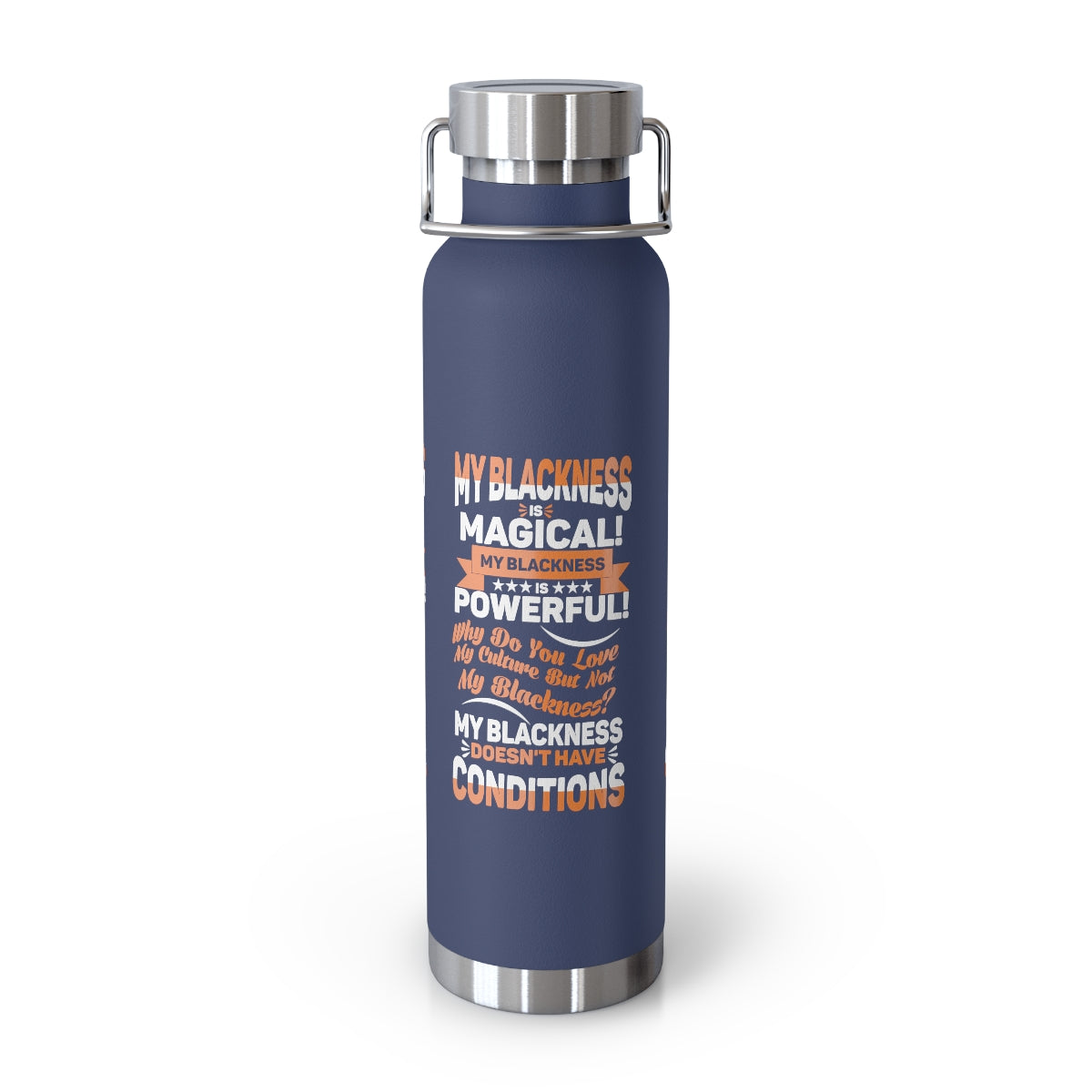 "My Blackness Is Magical..." Copper Vacuum Insulated Bottle, 22oz