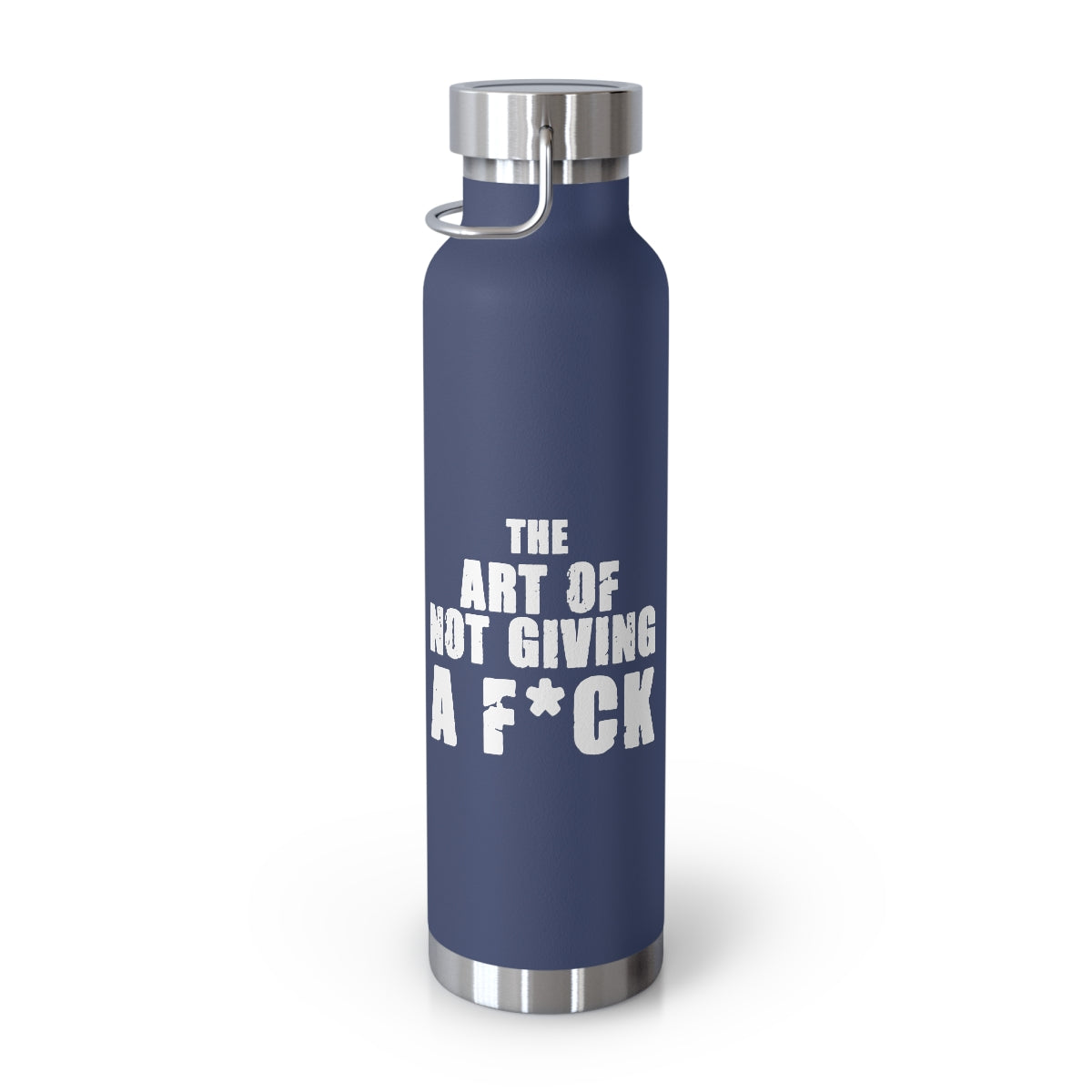 "The Art Of Not Giving A F*CK" Copper Vacuum Insulated Bottle, 22oz