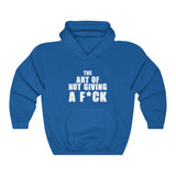 "The Art Of Not Giving A F*ck" Unisex Heavy Blend™ Hooded Sweatshirt