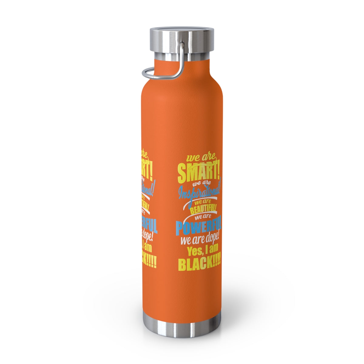 "We Are Smart...."Copper Vacuum Insulated Bottle, 22oz