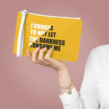 Load image into Gallery viewer, "I Choose Not To Let The Darkness Consume Me 5" Clutch Bag