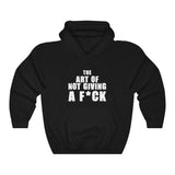 "The Art Of Not Giving A F*ck" Unisex Heavy Blend™ Hooded Sweatshirt