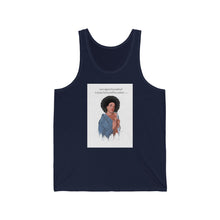 Load image into Gallery viewer, "Love is suppose to be unconditional so why does love for yourself have conditions" Unisex Jersey Tank