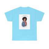 " Live Your Life ......"Unisex Heavy Cotton Tee