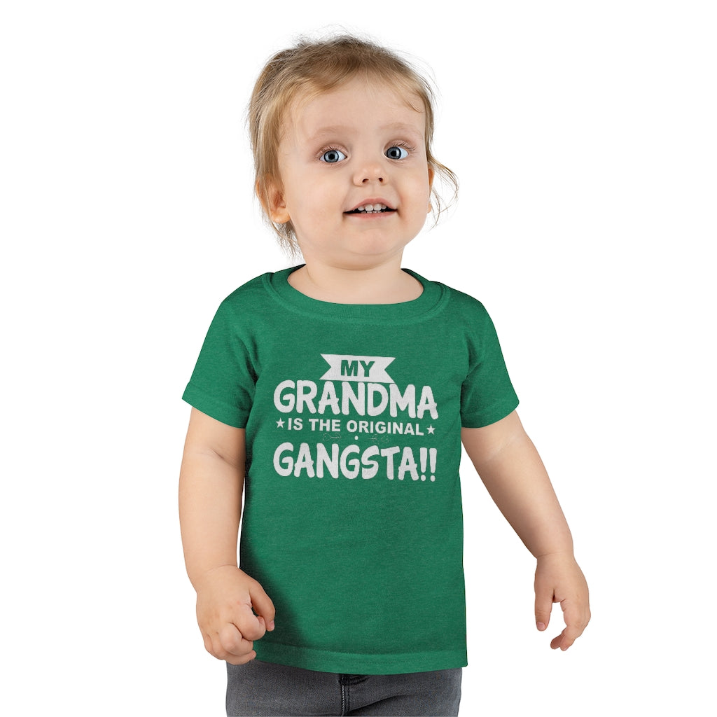 " My Grandma Is The Original Gangsta" Toddler T-shirt