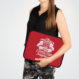 "I'm Sorry ....."  Laptop Sleeve