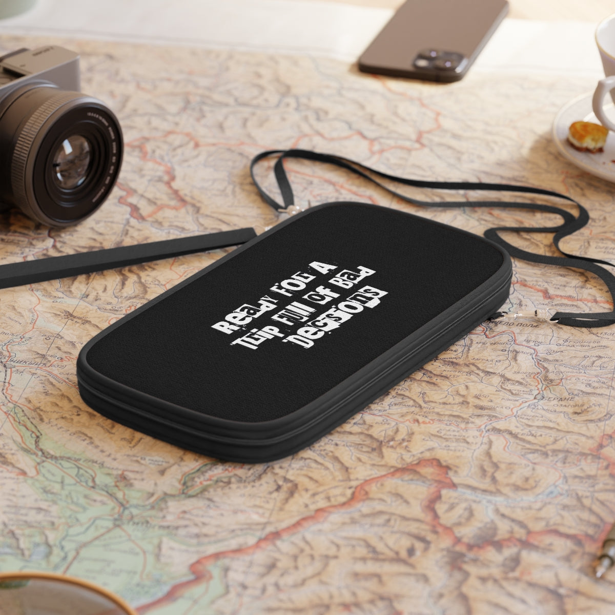 " Ready For A Trip Full Of Bad Decisions" Passport Wallet