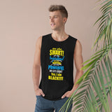 "We Are Smart...." Unisex Barnard Tank