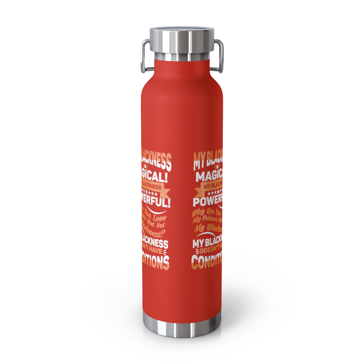 "My Blackness Is Magical..." Copper Vacuum Insulated Bottle, 22oz