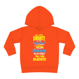 "We Are Smart...." Toddler Pullover Fleece Hoodie