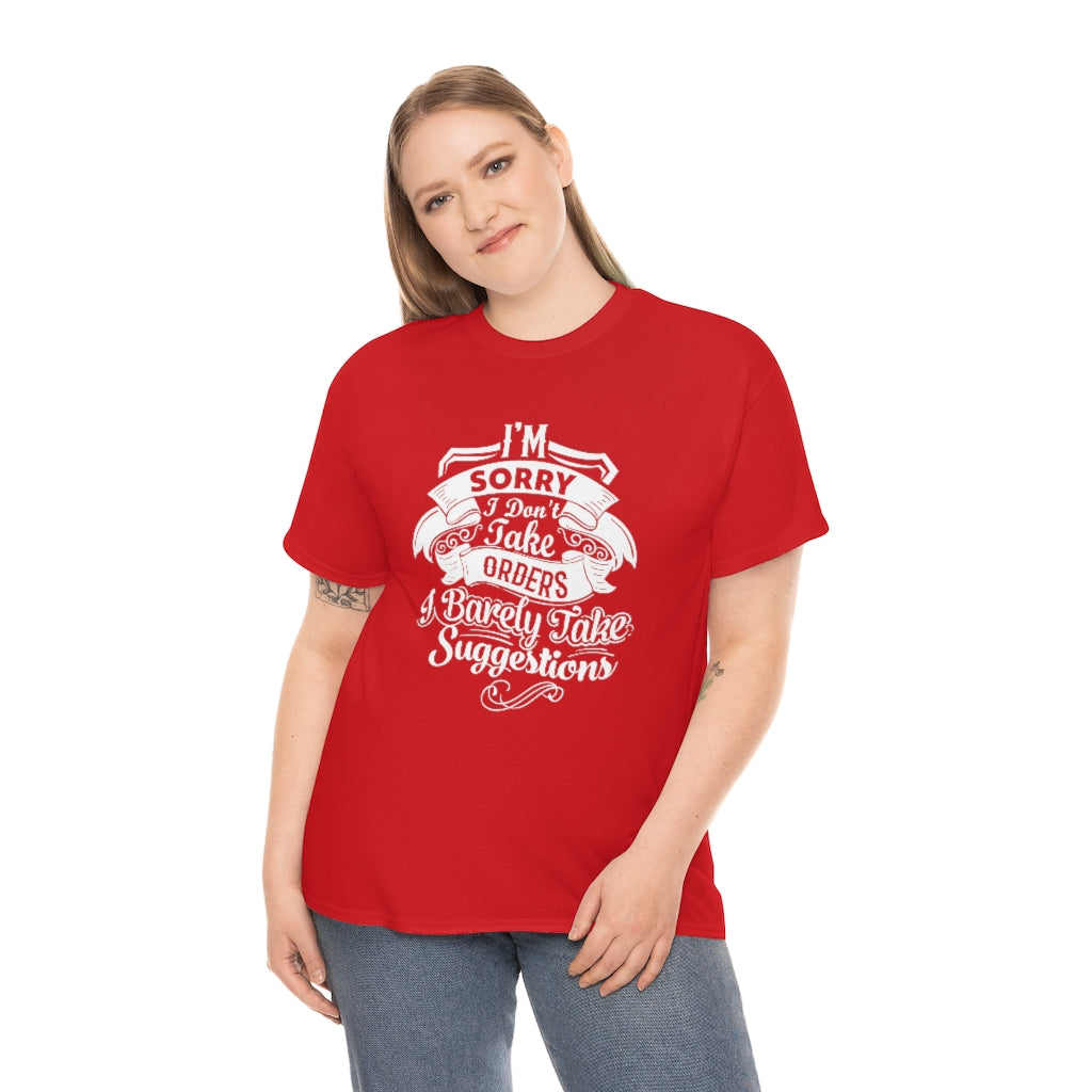 "I'm Sorry...." Unisex Heavy Cotton Tee