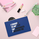 "I Choose Not To Let The Darkness Consume Me 3" Clutch Purse