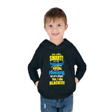 "We Are Smart...." Toddler Pullover Fleece Hoodie