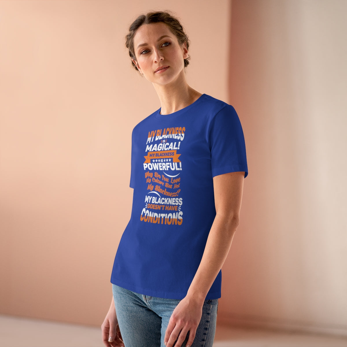 "My Blackness Is Magical....."Women's Premium Tee