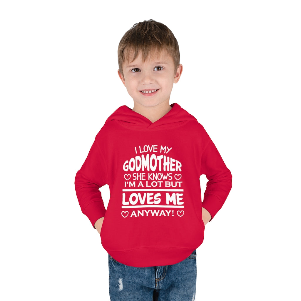 "I Love My Godmother...." Toddler Pullover Fleece Hoodie