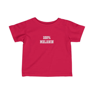"100% Melanin" Infant Fine Jersey Tee