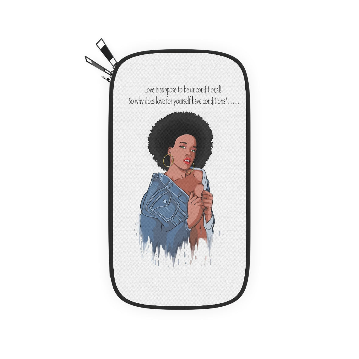 "Love Is Supposed To Be Unconditional! So Why Does Love For Yourself Have Conditions? Passport Wallet