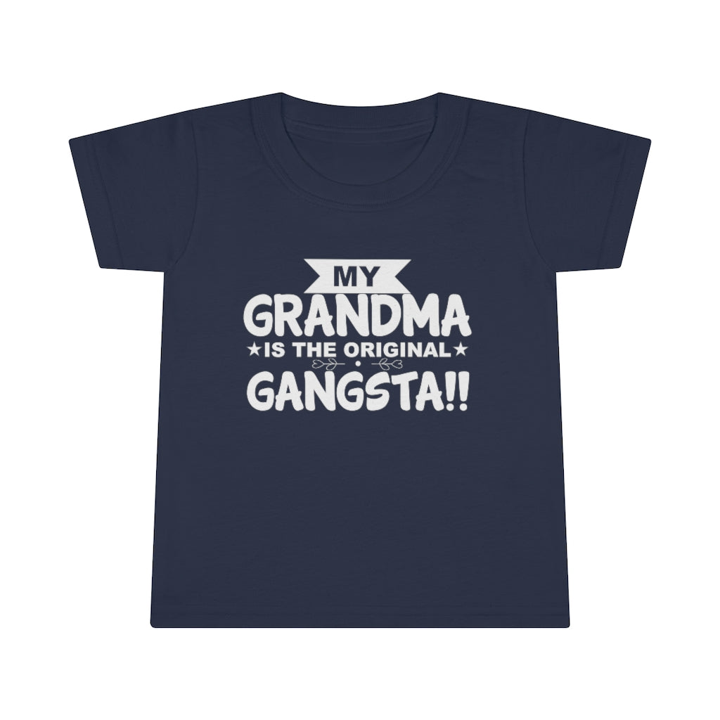 " My Grandma Is The Original Gangsta" Toddler T-shirt