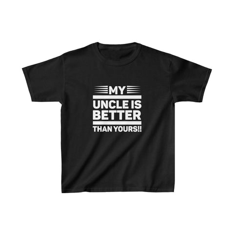 "My Uncle Is Better Than Yours" Kids Heavy Cotton™ Tee