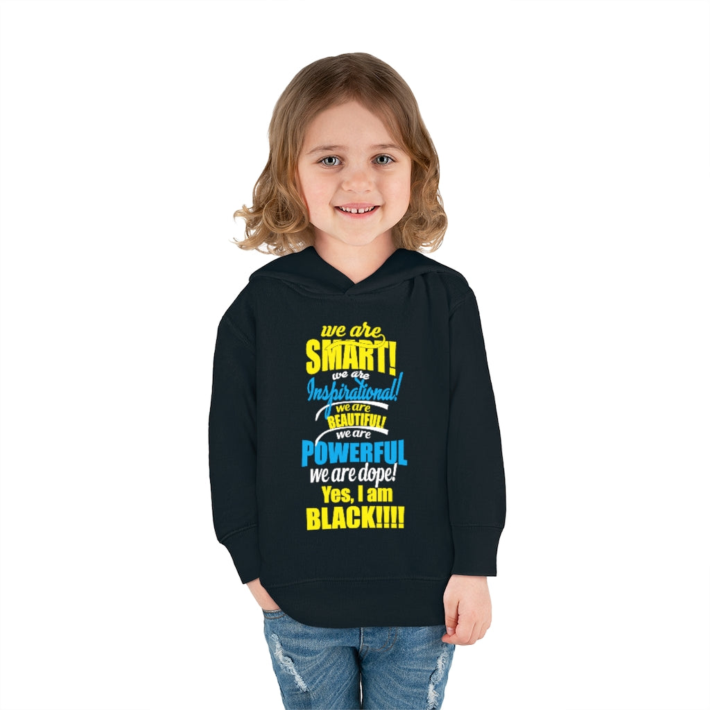 "We Are Smart...." Toddler Pullover Fleece Hoodie