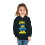 "We Are Smart...." Toddler Pullover Fleece Hoodie