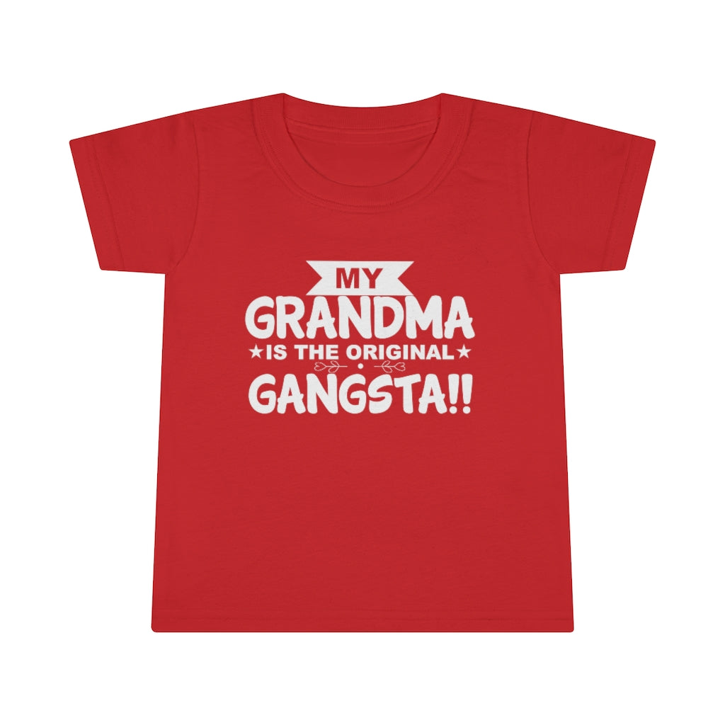 " My Grandma Is The Original Gangsta" Toddler T-shirt