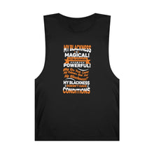 Load image into Gallery viewer, "My Blackness...." Unisex Barnard Tank