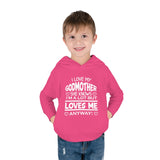 "I Love My Godmother...." Toddler Pullover Fleece Hoodie