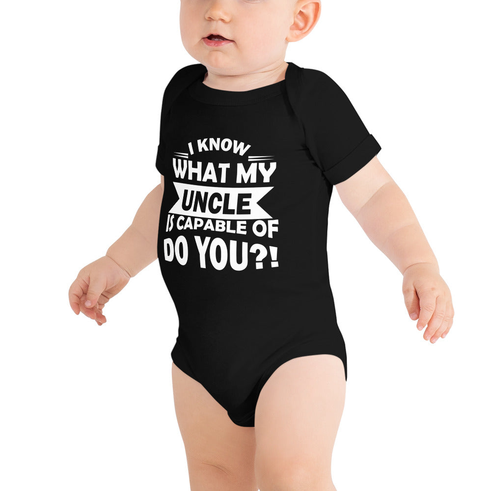 " I Know What My Uncle..." Baby short sleeve one piece