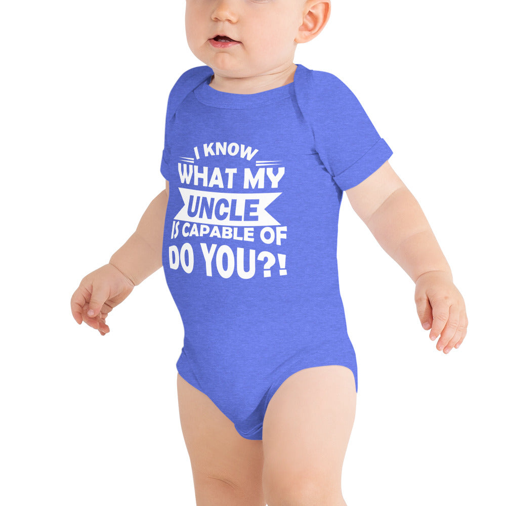 " I Know What My Uncle..." Baby short sleeve one piece