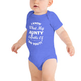 "I Know What My Aunty....." Baby short sleeve one piece