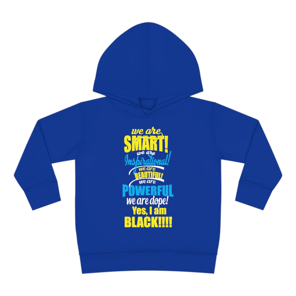 "We Are Smart...." Toddler Pullover Fleece Hoodie