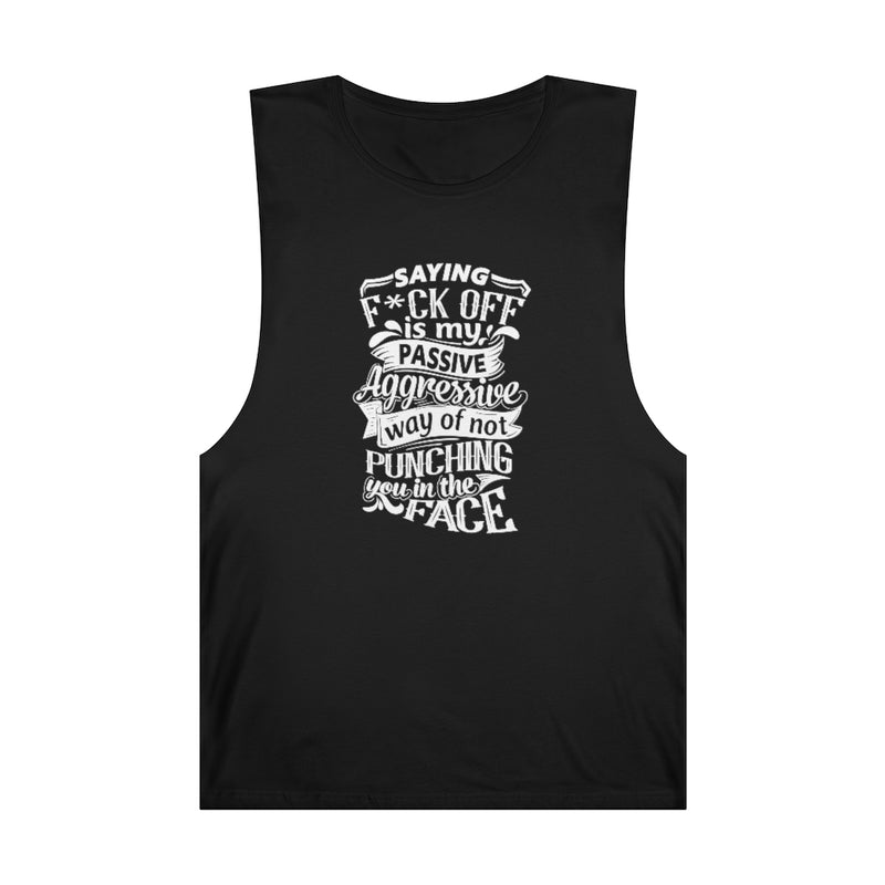 "Saying F*ck Off ...."  Unisex Barnard Tank