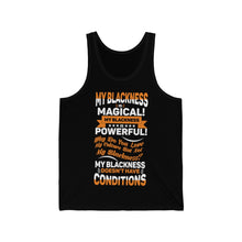 Load image into Gallery viewer, "My Blackness...." Unisex Jersey Tank