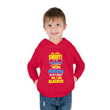 "We Are Smart...." Toddler Pullover Fleece Hoodie