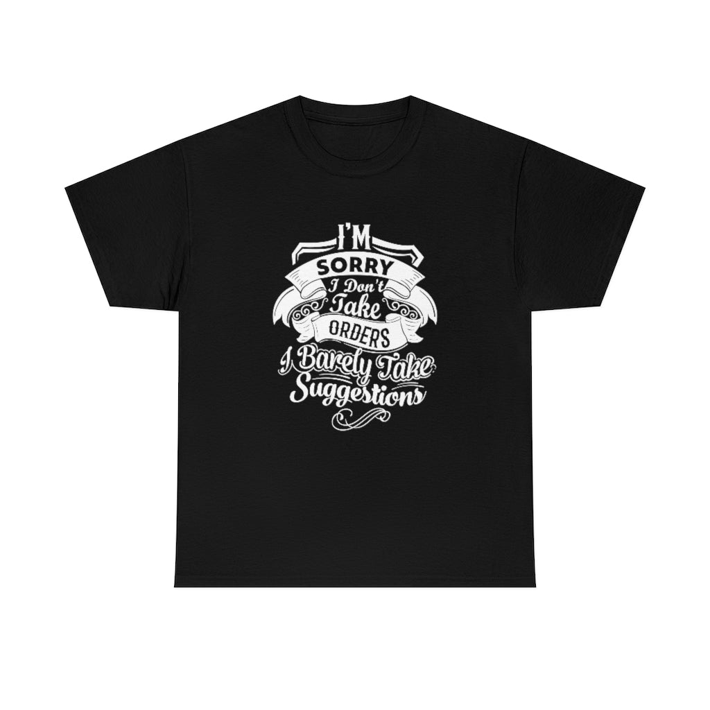 "I'm Sorry...." Unisex Heavy Cotton Tee