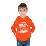 "I Love My Godmother...." Toddler Pullover Fleece Hoodie