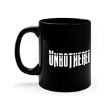 "Unbothered" 11oz Black Mug