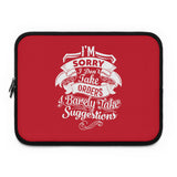 "I'm Sorry ....."  Laptop Sleeve