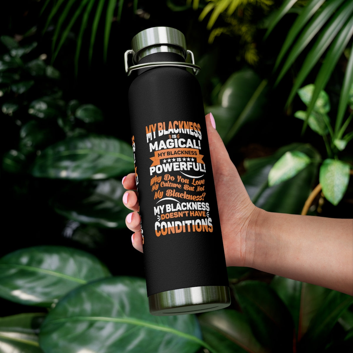 "My Blackness Is Magical..." Copper Vacuum Insulated Bottle, 22oz