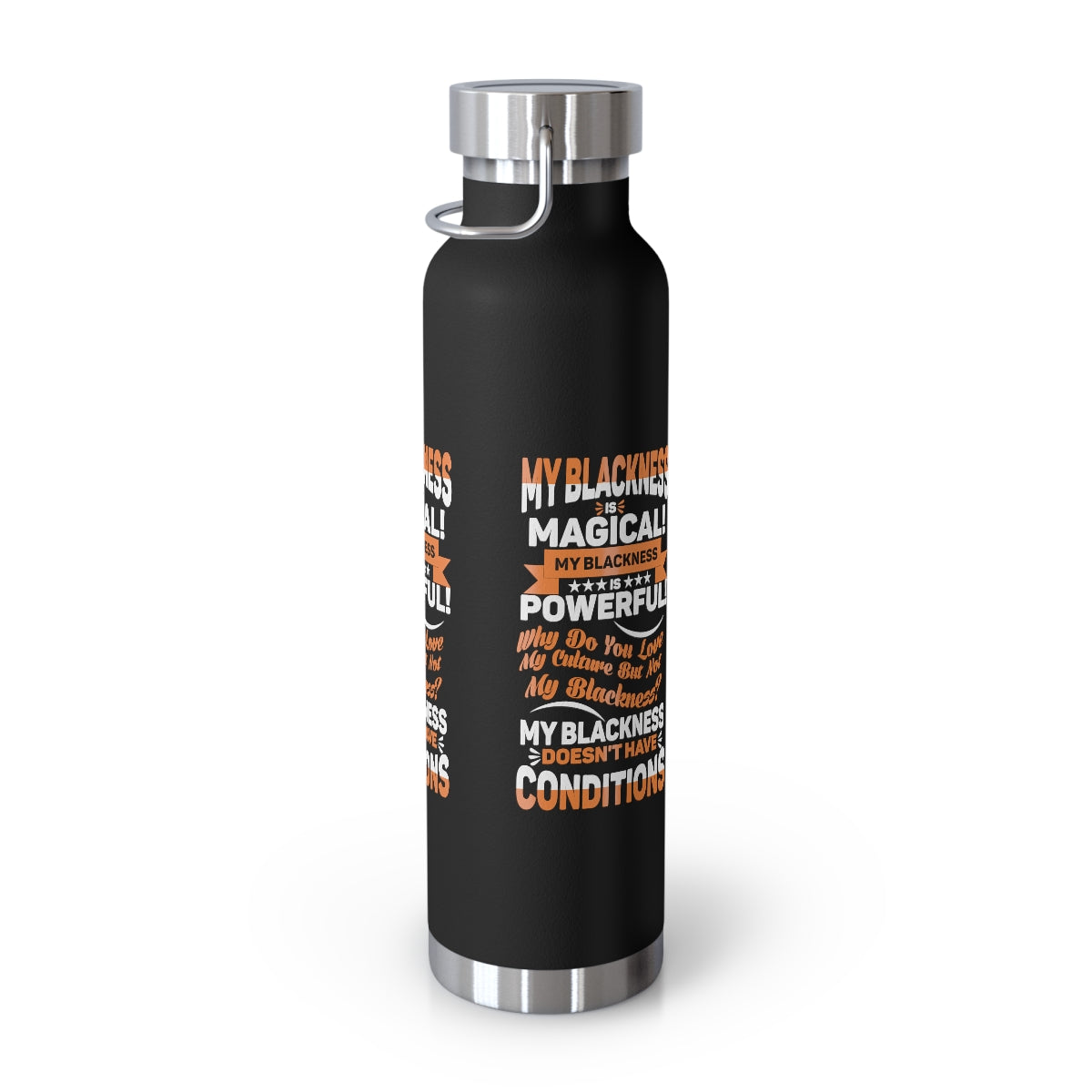 "My Blackness Is Magical..." Copper Vacuum Insulated Bottle, 22oz