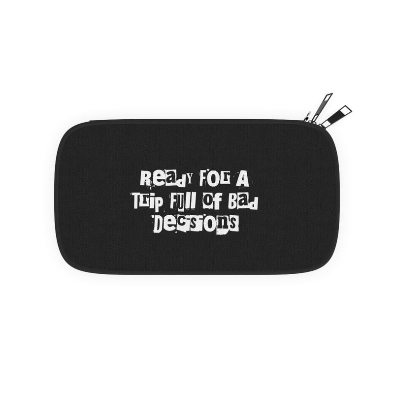 " Ready For A Trip Full Of Bad Decisions" Passport Wallet