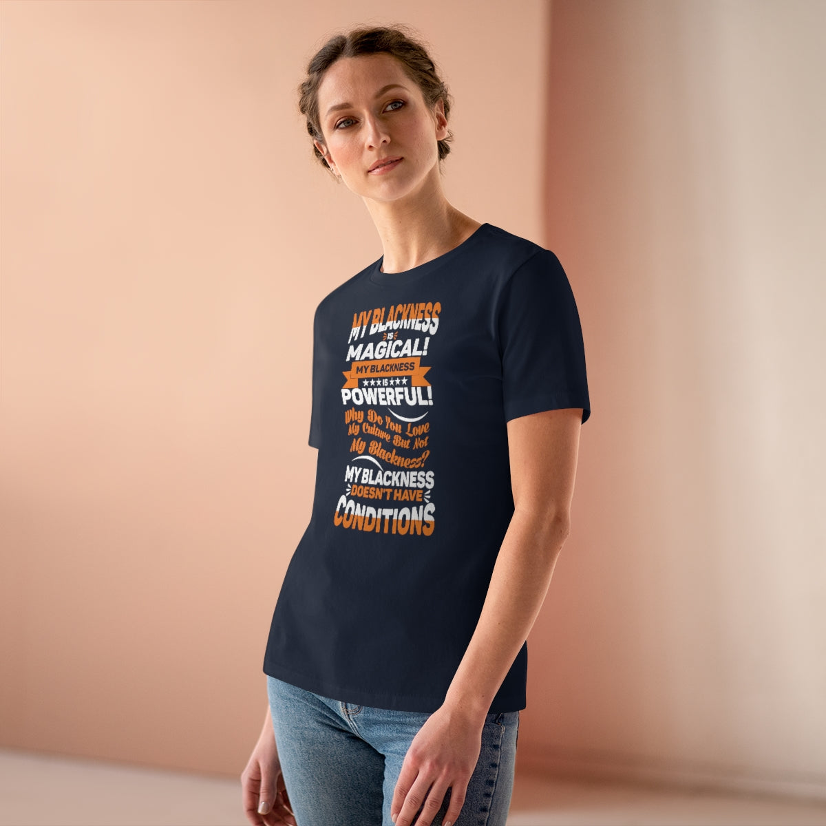 "My Blackness Is Magical....."Women's Premium Tee
