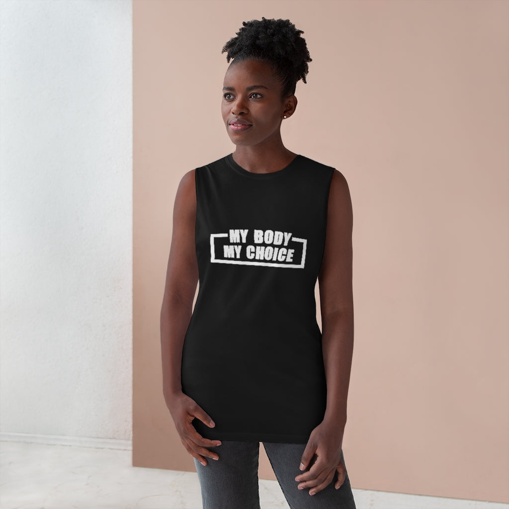"My Body My Choice" Unisex Barnard Tank