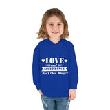 "Love And Acceptance Isn't One Way" Toddler Pullover Fleece Hoodie