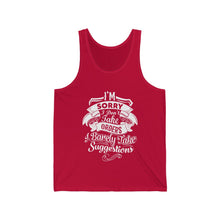 Load image into Gallery viewer, "I'm Sorry...." Unisex Jersey Tank