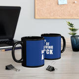"The Art Of Not Giving A Fuck" 11oz Black Mug