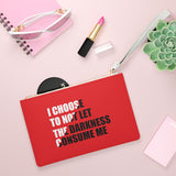 "I Choose Not To Let The Darkness Consume Me" Clutch Purse