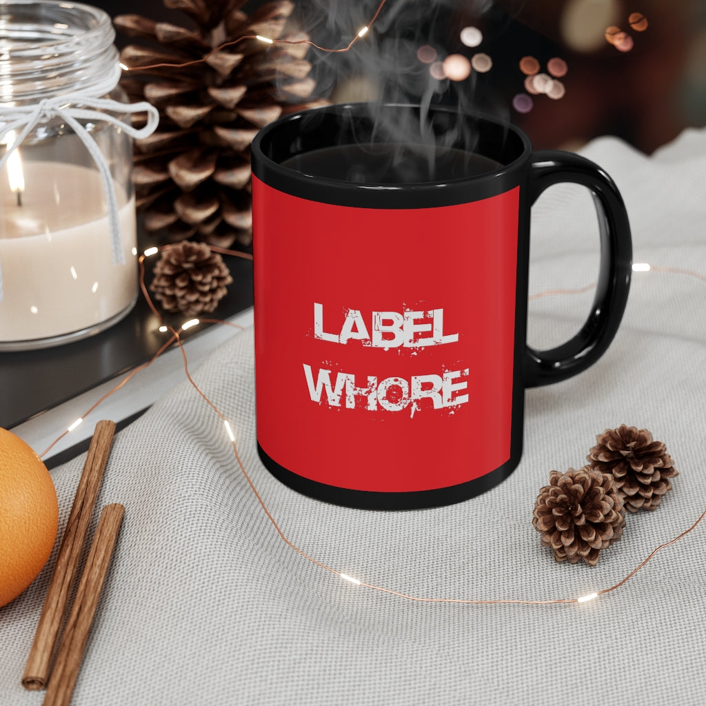 "Label Whore"11oz Red/Black Mug