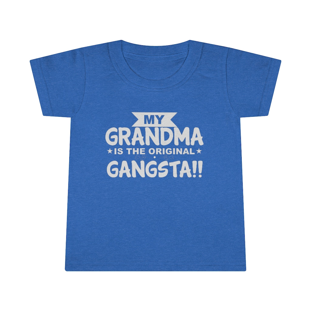 " My Grandma Is The Original Gangsta" Toddler T-shirt